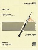 Emil Link Chant d'amour Oboe, Violine und Klavier Stimmen