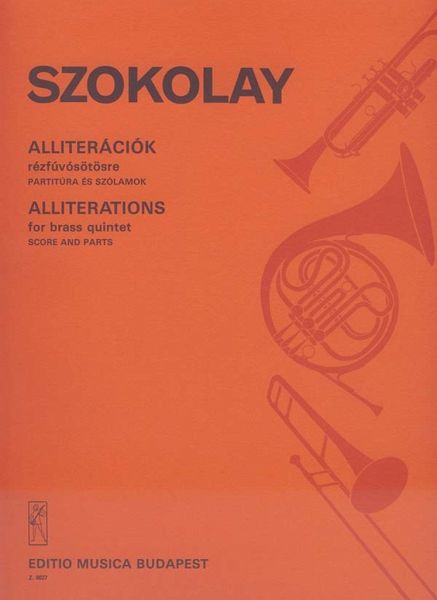 Szokolay Sándor Alliterations for brass quintet Brass Quintet