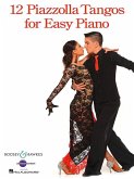 12 Piazzolla Tangos for Easy Piano 12 Piazzolla Tangos for Easy Piano