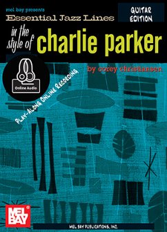 Essential Jazz Lines The Style Of Charlie Parker