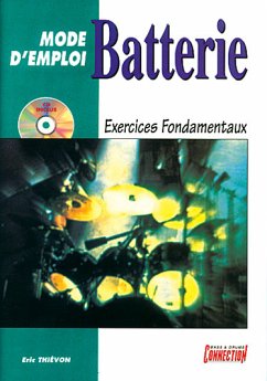 Cover Eric Thiévon, Batterie Mode d'Emploi - Exercices Fondamentaux Schlagzeug Buch + CD