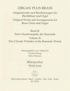 BA11202-51 organ plus brass Band II Fünf Choralvorspiele der Romantik Bläserpartitur