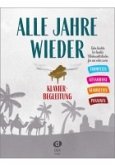 Alle Jahre wieder für 1-2 Trompeten (Klarinetten, Altsaxophone, Posaunen) und Klavier Spielpartitur