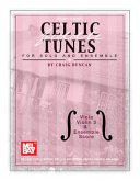 Celtic Fiddle Tunes For Solo and Ensemble Celtic Fiddle Tunes For Solo and Ensemble