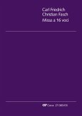 Fasch, Carl Friedrich Christian Missa a 16 voci Soli ST, Coro SATB/SATB/SATB/SATB, Org Klavierauszug