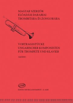 Cover Vortragsstücke ungarischer Komponisten für Trompete und Klavier