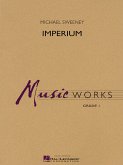 Michael Sweeney, Imperium Concert Band/Harmonie Partitur + Stimmen