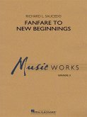 Richard L. Saucedo, Fanfare for New Beginnings Concert Band Partitur + Stimmen