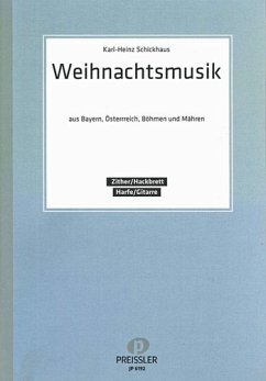 Weihnachtsmusik aus Bayern und Österreich, Böhmen und Mähren (Zither, Hackbrett, Harfe, Gitarre, Blockflöte)