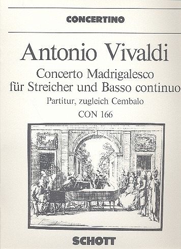 Concerto madrigalesco für Streicher und Bc. Partitur/ Cembalo Concerto madrigalesco für Streicher und Bc. Partitur/ Cembalo