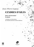 Leguay, Jean -Pierre, Cendres d'ailes Ténor et piano Partition