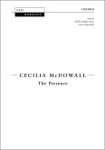 McDowall, Cecilia, The Presence SATB double choir unaccompanied Vocal score