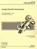 Joseph Alschausky An meine Mutter - Lied Violoncello (Gesang) und Klavier dt./engl