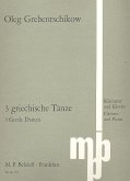 3 griechische Tänze für Klarinette und Klavier 3 griechische Tänze für Klarinette und Klavier