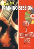 Guitar Training Session : Riffs & Rythmiques Rock Guitar [TAB] Buch + CD