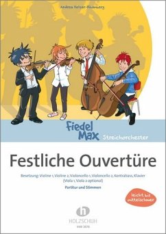 Cover Festliche Ouvertüre für Streichorchester und Klavier Partitur und Stimmen (Kopiervorlagen)