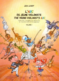 L'abc du jeune violoniste vol.2 méthode complete pour debutants L'abc du jeune violoniste vol.2 méthode complete pour debutants