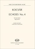 Miklós Kocsár Echoes No. 4 4 Horns (Partitur + Stimmen)