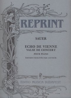 Sauer, Emil Echo de Vienne. Valse de concert (simplified edition) Piano Sauer, Emil Echo de Vienne. Valse de concert (simplified edition) Piano