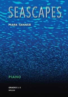 Cover Mark Tanner Seascapes for piano: Grades 1-3 piano solo