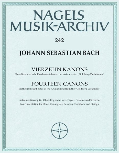 14 Kanons BWV1087 für Oboe, Englischhorn, Horn, Fagott, Posaune und Streicher, Partitur 14 Kanons BWV1087 für Oboe, Englischhorn, Horn, Fagott, Posaune und Streicher, Partitur