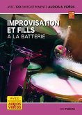 Improvisation et fills ŕ la batterie Drum Set Book & Media-Online