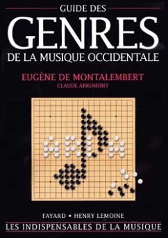 ABROMONT Claude / de MONTALEMBERT Eugčne Guide des genres de la musi théorie musicale Livre