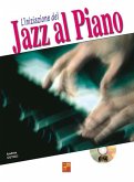 Andrea Cutuli, Iniziazione al Piano Jazz in 3D Klavier Buch + CD + CD-ROM Andrea Cutuli, Iniziazione al Piano Jazz in 3D Klavier Buch + CD + CD-ROM