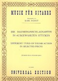Die Daumenanschlagsarten in ausgewählten Stücken für Gitarre