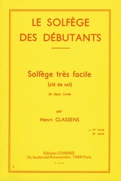 CLASSENS Henri Solfčge des débutants - clé de sol Vol.1 formation musicale Partition