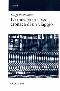 Cover L. Pestalozza Musica In Urss. Cronaca Di Un Viaggio Books (about music or biography)