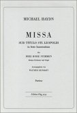 MISSA SUB TITULO STI. LEOPOLDI FUER 3 HOHE STIMMEN, KL. ORCHESTER UND ORGEL MISSA SUB TITULO STI. LEOPOLDI FUER 3 HOHE STIMMEN, KL. ORCHESTER UND ORGEL