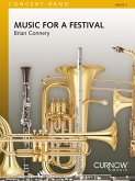 Brian Connery, Music for a Festival Concert Band/Harmonie Partitur + Stimmen