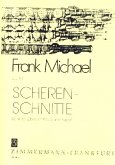 Scherenschnitte op.54 fuer für Flöte, Oboe (Flöte) undFfagott Partitur und Stimmen Scherenschnitte op.54 fuer für Flöte, Oboe (Flöte) undFfagott Partitur und Stimmen