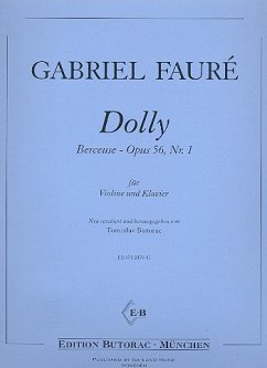 Dolly aus Berceuse op.56,1 für Violine und Klavier Partitur und Stimme