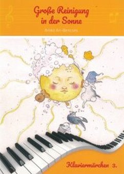 Cover Ari-Bencses Aniko, Große Reinigung in Der Sonne Klavier Buch + Online-Audio