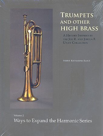 Trumpets and other high Brass vol.2 ways to expand the harmonic series
