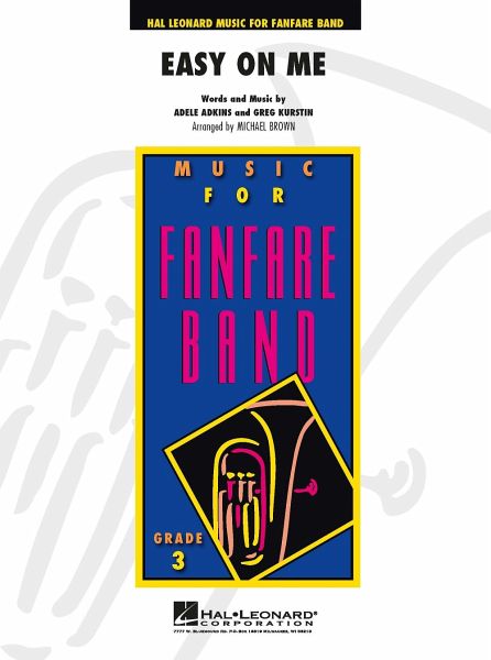 Easy On Me Fanfare Band Score Easy On Me Fanfare Band Score