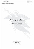 Larsen, Libby, A Simple Gloria SATB unaccompanied Vocal score