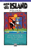 Once on This Island: A Choral Medley Once on This Island: A Choral Medley