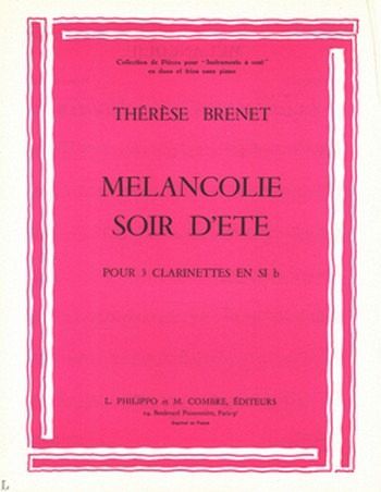 Melancolie et Soir d'été pour 3 clarinettes parties Melancolie et Soir d'été pour 3 clarinettes parties