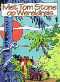 Met Tom Stone op Wereldreis 1 Met Tom Stone op Wereldreis 1