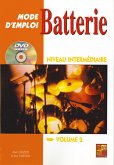 Eric Thiévon, Batterie Mode d'emploi, Niveau Intermédiaire Schlagzeug Buch + DVD Eric Thiévon, Batterie Mode d'emploi, Niveau Intermédiaire Schlagzeug Buch + DVD