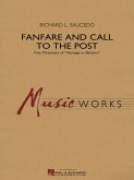 Richard L. Saucedo, Fanfare and Call to the Post Concert Band/Harmonie Partitur