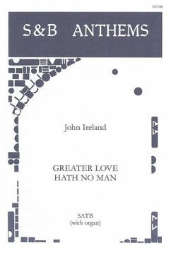 Greater Love Hath no Man for mixed chorus and organ score