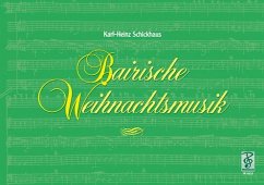 Bairische Weihnachtsmusik für variable Besetzung Partitur