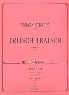 Tritsch-Tratsch op.214 Polka für Flöte, Oboe, Klarinette (A), Horn (F), Fagott Partitur und Stimmen