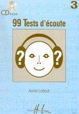 99 TESTS D'ECOUTE VOL.3 POUR LE PREMIER CYCLE LIVRE DE L'ELEVE+CD
