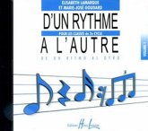 LAMARQUE Elisabeth / GOUDARD Marie-José D'un rythme ŕ l'autre 1 formation musicale CD