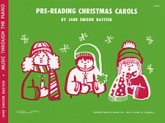 Bastien, Jane Pre-Reading Christmas Carols Primer Level (keine Lagerware - auf Anfrage lieferbar) Bastien, Jane Pre-Reading Christmas Carols Primer Level (keine Lagerware - auf Anfrage lieferbar)